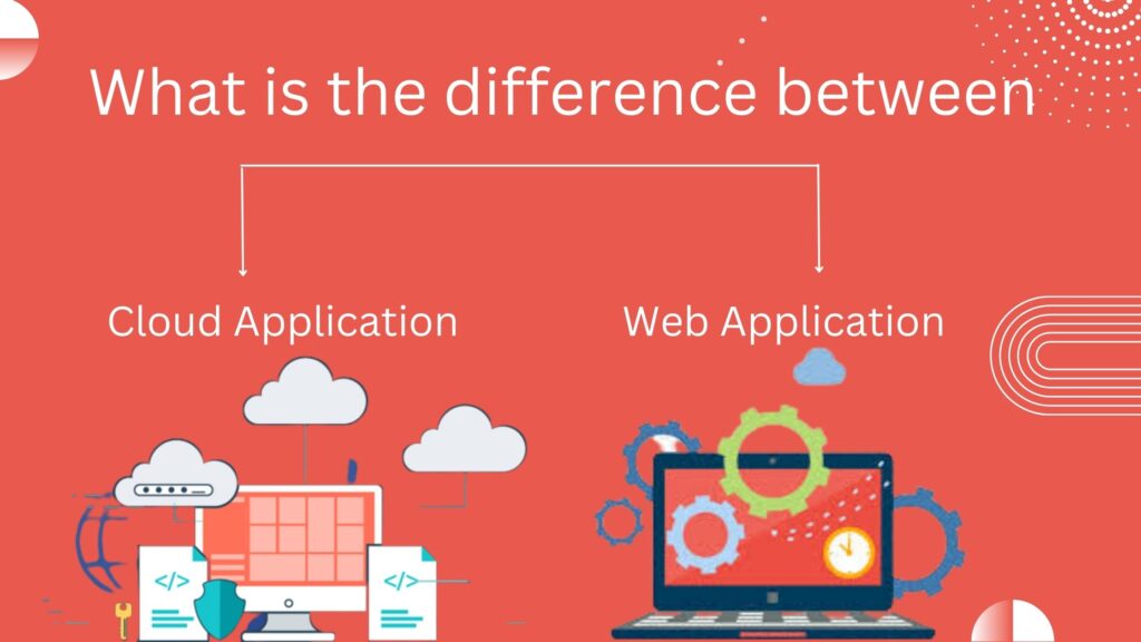 cloud application and web application 