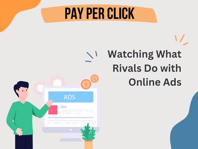 Watching What Rivals Do with Online Ads