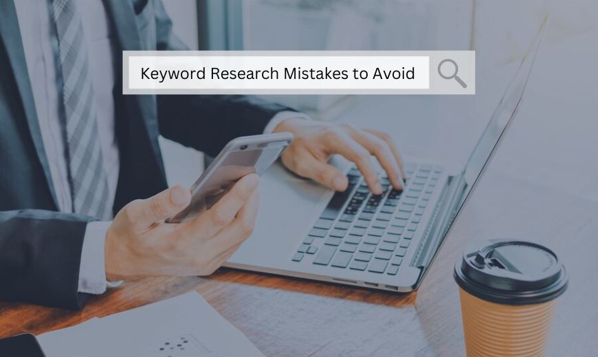Keyword Research Mistakes to Avoid