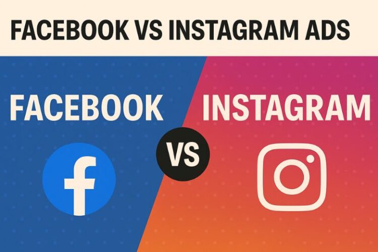 Facebook vs Instagram Ads